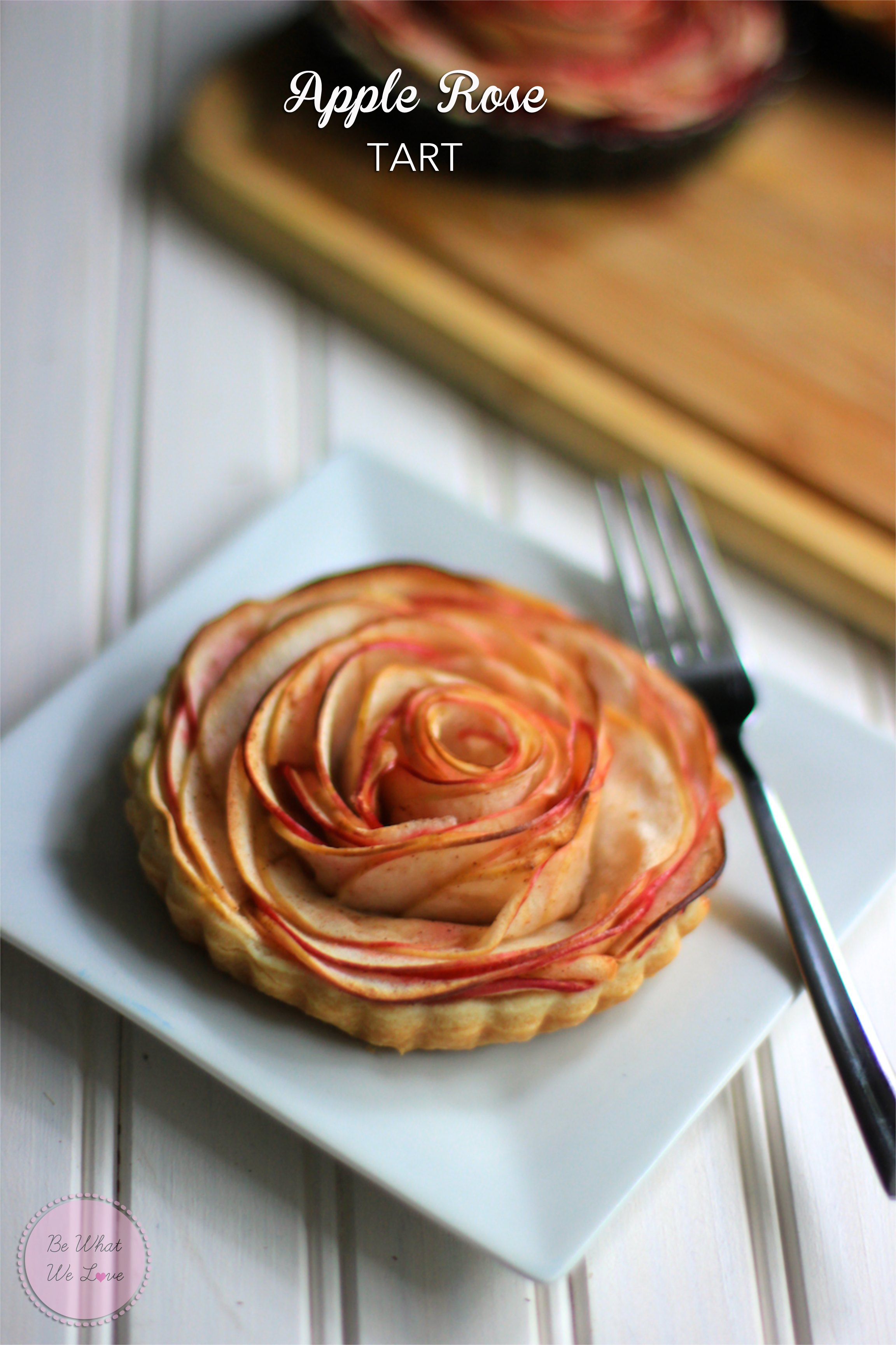  Apple Rose Tart | Be What We Love 