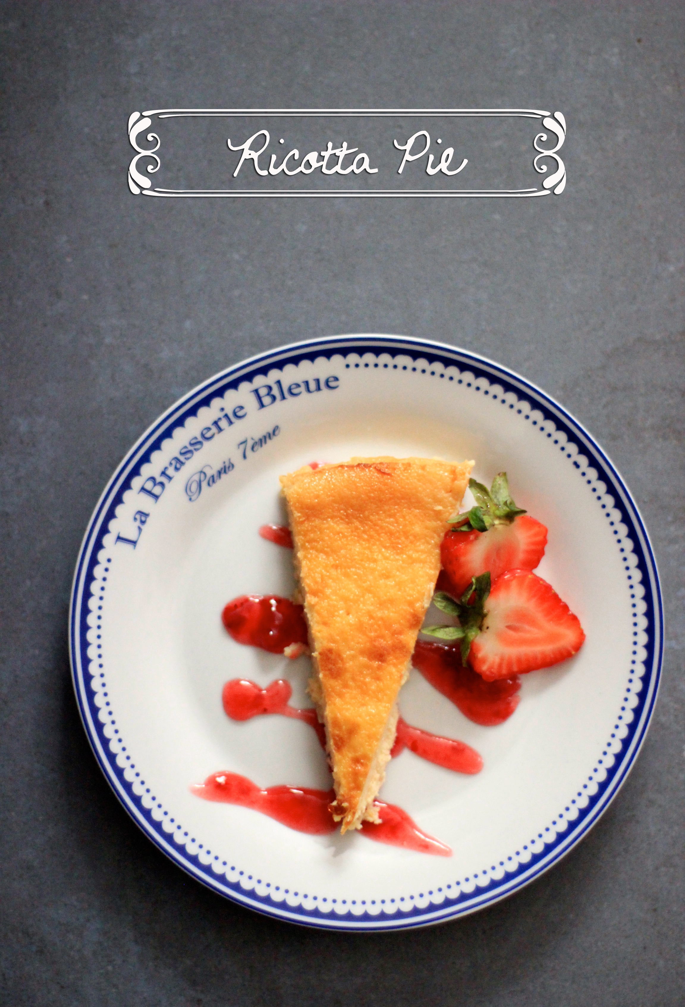 Ricotta Pie | Be What We Love recipe